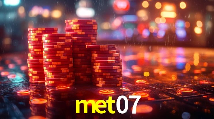 met07: Jogos de Caça-Níqueis-Altas Recompensas, Roleta-Velocidade, Blackjack-Desafios Máximos